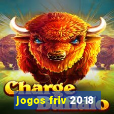 jogos friv 2018